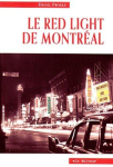 Le Red Light de Montral par Proulx (II)