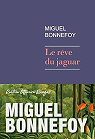 Le Rve du jaguar par Bonnefoy