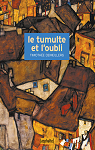 Le Tumulte et l'Oubli par Demeillers