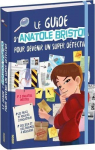 Le guide d'Anatole Bristol pour devenir un super dtective par Laroche