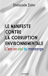Le manifeste contre la corruption environnementale : L'arc-en-ciel du mensonge par Zaiter