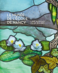 Le muse de l'cole de Nancy : L'Art Nouveau en 60 oeuvres par Otter