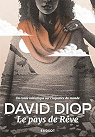 Le pays de Rêve par David Diop
