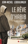 Le Prix du silence, tome 2 : Le rve d'Habib par Leboulanger