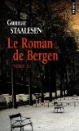 Le roman de Bergen, Tome 3 : 1950 Le znith : Tome 1 par Staalesen