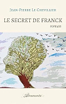Le secret de Franck par Le Chevillier