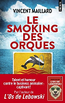 Le smoking des orques par 