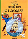 Les Aventures de Tintin, tome 11 : Le Secret de La Licorne par Herg�