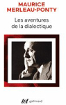 Les Aventures de la dialectique par Merleau-Ponty