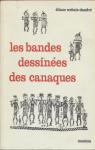 Les Bandes dessines des Canaques par Mtais-Daudr