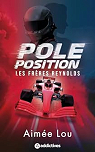 Pole position : Les Frres Reynolds par Lou