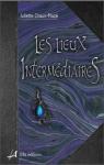 Les Lieux Intermdiaires, tome 1