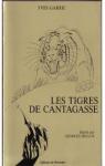 Les Tigres de Cantagrasse par Garric
