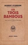 Les trois bambous par Standish