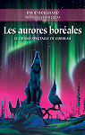 Les aurores borales : le grand spectacle de Corbeau par Bouchard