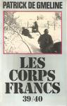 Les Corps Francs 39/40 par Gmeline