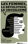 Les femmes, la rvolution, le socialisme: Prface de Josefina L. Martinez et Diana Assunao par Marx