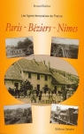 Les lignes ferroviaires de France : Paris - Bziers - Nmes par Bathiat