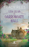 Les lilas de Garrowgate Hall par Rees