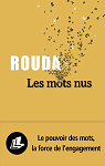 Les mots nus par Rouda