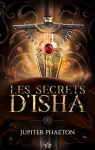 Les secrets d'Isha, tome 3 : Aga par Phaeton