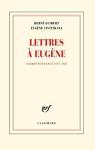 Correspondance 1977-1987 : Lettres  Eugne