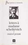Lettres  madame Scheikevitch par Proust