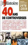 L'histoire 40 ans de controverses par L'Histoire