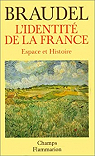 L'identit de la France, tome 1 : Espace et histoire par Braudel
