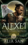 Lie au Clan - Le Pacte, tome 2 : Alexe