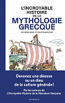 L'Incroyable Histoire de la mythologie grec..