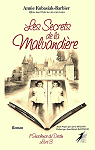 L'insolence du Destin, tome 3 : Les Secrets de la Malvandire par Kubasiak-Barbier