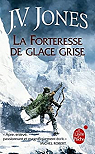L'pe des ombres, Orbit tome 4 : La forteresse de glace grise par Jones