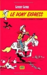 Lucky Luke, tome 28 : Le Pony Express