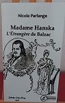 Madame Hanska, l'trangre de Balzac par 