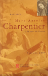 Marc-Antoine Charpentier  la cour de France par 