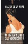Miniature ou les mmoires de Miss M. par La Mare