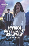 Murder on Prescott Mountain par Diaz