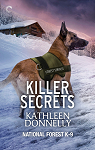 National Forest K-9, tome 3 : Killer Secrets par Donnelly
