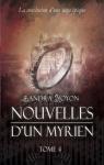 Nouvelles d'un Myrien, tome 4 par Moyon