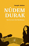 Ndem Durak: Sur la terre du Kurdistan par 