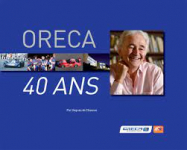 Oreca 40 ans par De Chaunac