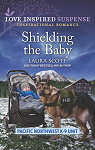 Pacific Northwest K-9 Unit, tome 1 : Shielding the Baby par Bailey