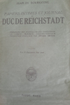 Papiers intimes et journal du Duc de Reichstadt par Bourgoing