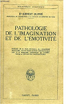 Pathologie de l'imagination et de l'motivit par Dupr