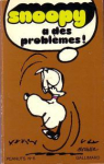 Peanuts, tome 6 : Snoopy a des problmes par Schulz