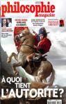 Philosophie magazine, n112 : a Quoi Tient l'Autorite par Magazine