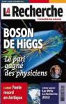 La Recherche n 469 : Boson de Higgs - Le pari gagn des physiciens par Recherche