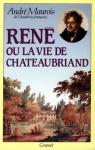 Ren ou la vie de Chateaubriand par Maurois