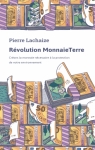 Rvolution MonnaieTerre par Lachaize